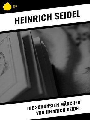 cover image of Die schönsten Märchen von Heinrich Seidel